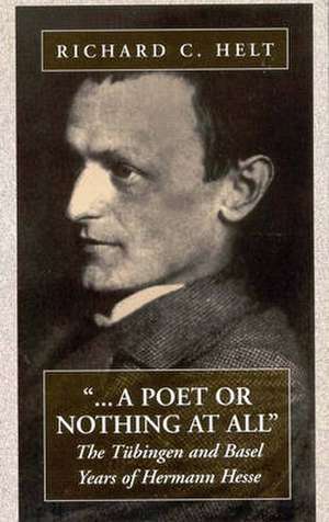 A Poet or Nothing at All de Richard C. Helt