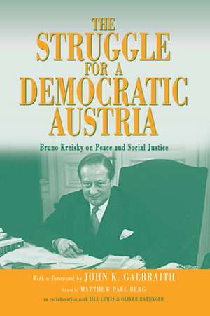 The Struggle for a Democratic Austria de Matthew Paul Berg