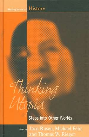 Thinking Utopia: Steps Into Other Worlds de Michael Fehr