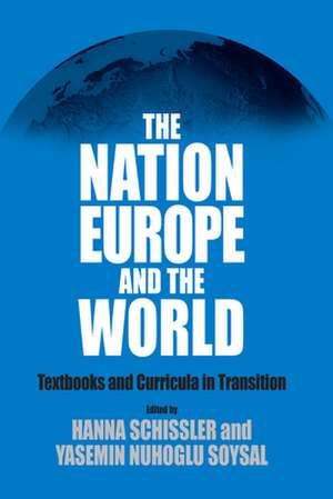 The Nation, Europe, and the World de H. Schissler