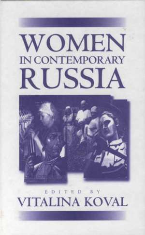 Women in Contemporary Russia de Vitalina Koval