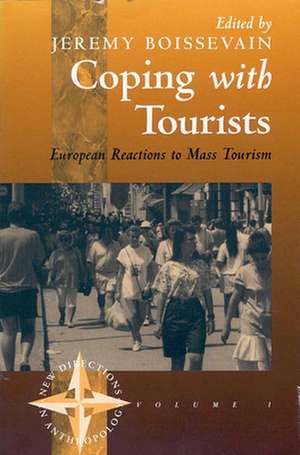 Coping with Tourists de Jeremy Boissevain