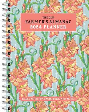 The 2024 Old Farmer's Almanac Planner de Old Farmer's Almanac