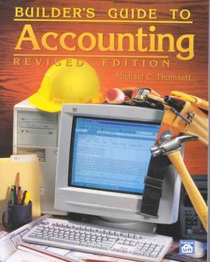 Builder's Guide to Accounting de Michael C. Thomsett