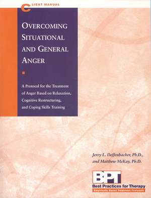 Overcoming Situational and General Anger - Client Manual de Jerry L. Deffenbacher