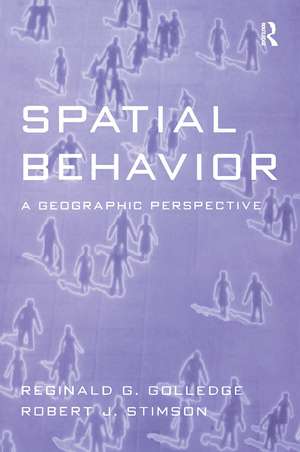 Spatial Behavior: A Geographic Perspective de Reginald G. Golledge