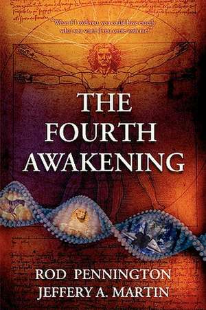 The Fourth Awakening de Rod Pennington