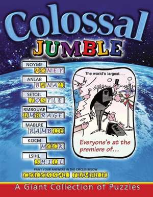 Colossal Jumble: A Giant Collection of Puzzles de Tribune Media Services Tribune Media Services