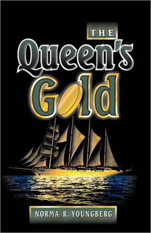 Queen's Gold de Norma Youngberg