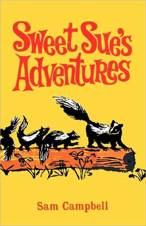 Sweet Sue's Adventures de Sam Campbell