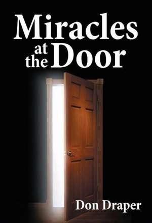 Miracles at the Door de Don Draper