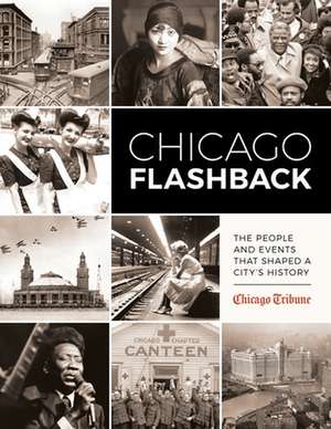 Chicago Flashback de Chicago Tribune