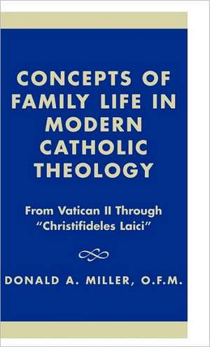 Concepts of Family Life in Mod (Distinguished Research) de Donald A. Miller