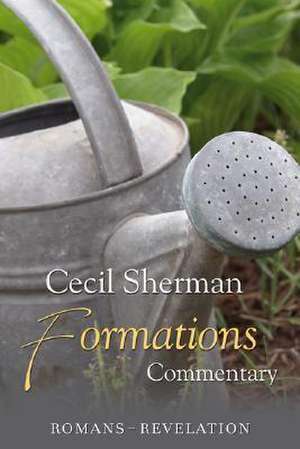 Sherman, C: Formations Commentary