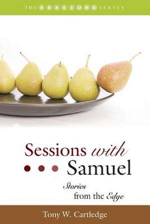 Sessions with Samuel de Tony W. Cartledge