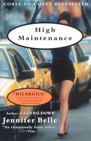 High Maintenance de Jennifer Belle