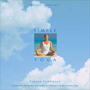 Simple Yoga de Cybele Tomlinson