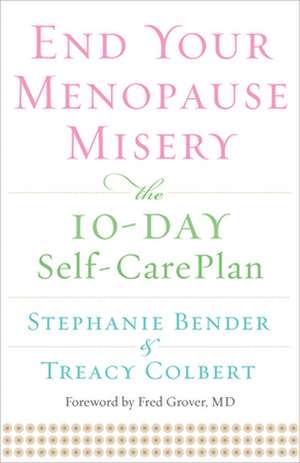 End Your Menopause Misery de Stephanie DeGraff Bender