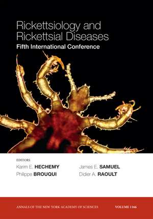 Rickettsiology and Rickettsial Diseases – Fifth International Conference de KE Hechemy