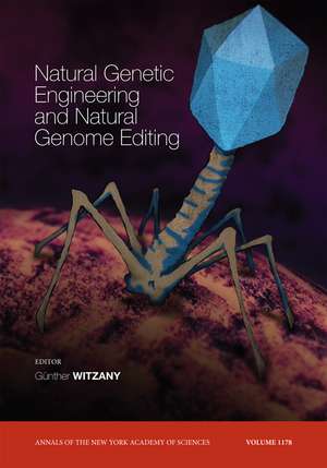 Natural Genetic Engineering and Natural Genome Editing V1178 de G Witzany