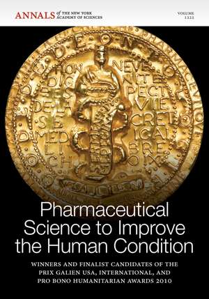 Pharmaceutical Science to Improve the Human Condition – Prix Galien 2010 de . NYAS