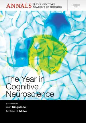 The Year in Cognitive Neuroscience 2012 NYAS V1251 de A Kingstone