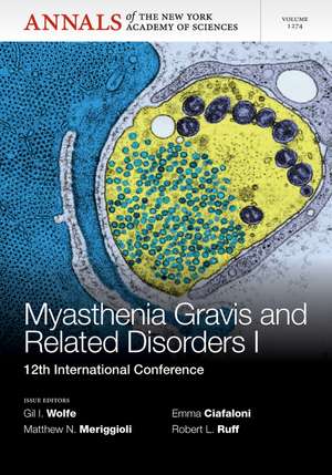 Myasthenia Gravis and Related Disorders I – 12th International Conference de G Wolfe