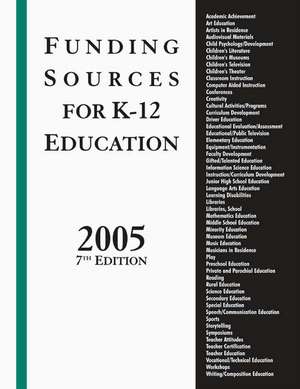 Funding Sources for K–12 Education 2005 de Grants Program