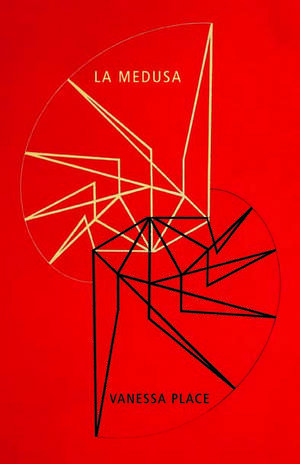 La Medusa de Vanessa Place