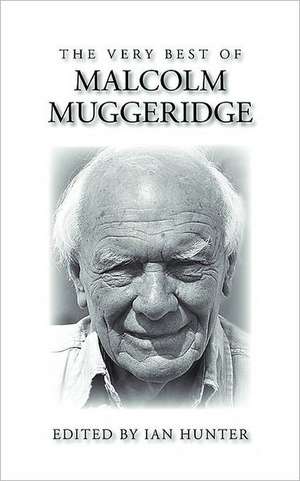 The Very Best of Malcolm Muggeridge de Malcolm Muggeridge