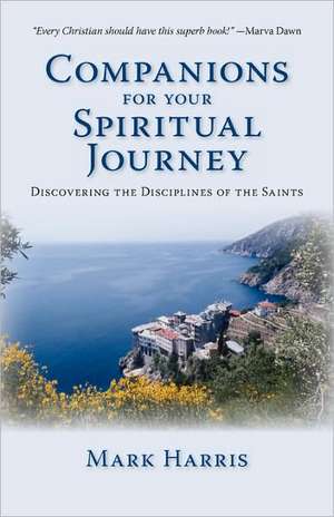 Companions for Your Spiritual Journey de Mark Harris