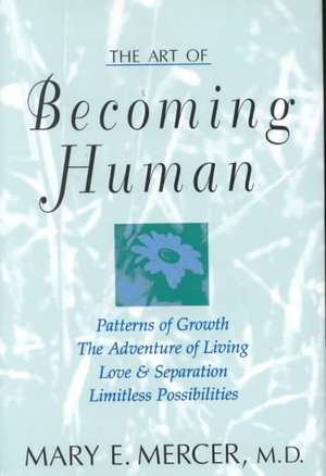 ART OF BECOMING HUMAN NEW/E