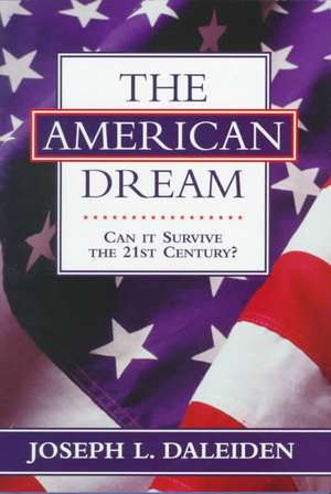 American Dream de Joseph L Daleiden