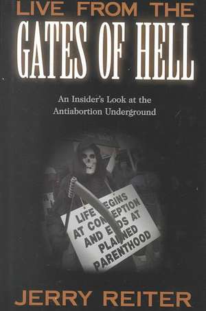 Live from the Gates of Hell de Jerry Reiter