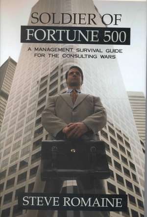 Soldier of Fortune 500 de Steve Romaine