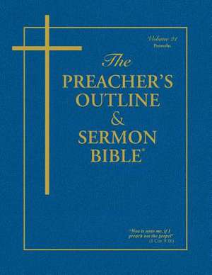 The Preacher's Outline & Sermon Bible - Vol. 21 de Leadership Ministries Worldwide