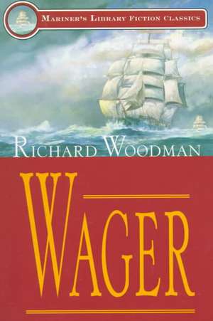 Wager: #10 a Nathaniel Drinkwater Novel de Richard Woodman