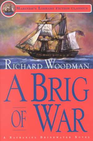 A Brig of War de Richard Woodman