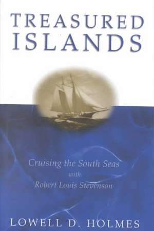 Treasured Islands de Lowell D. Holmes