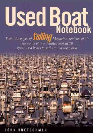 Used Boat Notebook de John Kretschmer