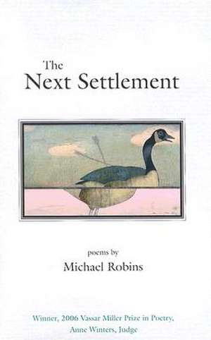 The Next Settlement de Michael Robins