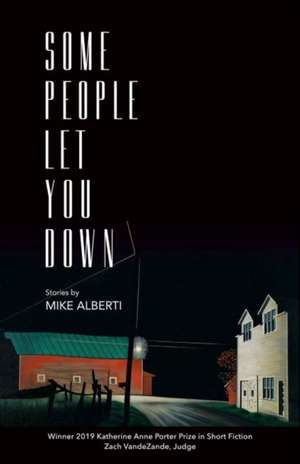 Some People Let You Down: Volume 19 de Mike Alberti