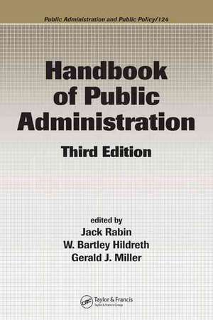 Handbook of Public Administration, Third Edition de Jack Rabin