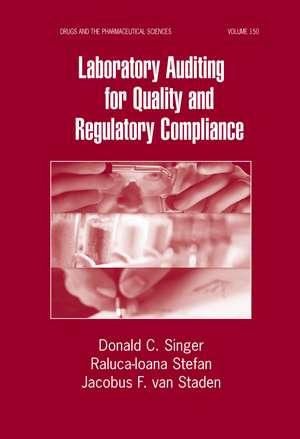 Laboratory Auditing for Quality and Regulatory Compliance de Donald C. Singer