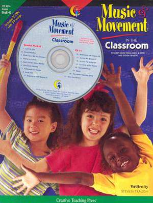 Music and Movement in the Classroom Pre-Kindergarten to Kindergarten de Not Available (NA)