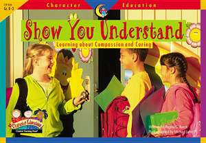 Show You Understand de Creative Teaching Press