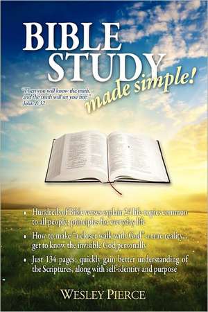 Bible Study Made Simple! de Wesley Pierce