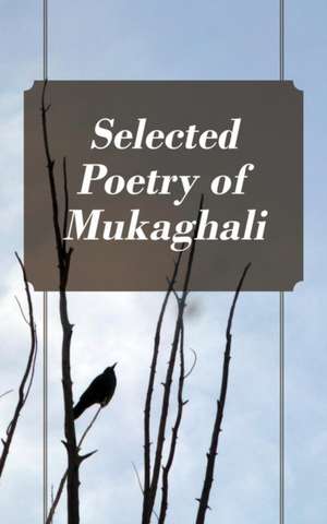 Selected Poetry of Mukaghali de Mauqaghali Maqataev