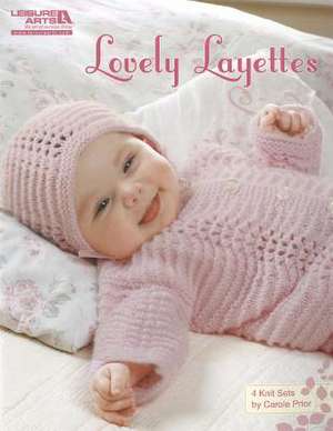 Lovely Layettes de Carole Prior