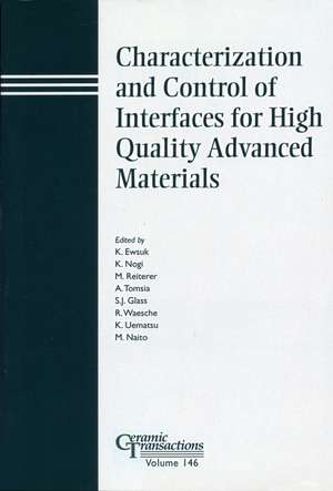 Charactrization and Control of Interfaces for High Quality Advanced Materials – Ceramic Transactions V146 de K Ewsuk